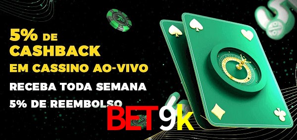 Promoções do cassino ao Vivo bet9k