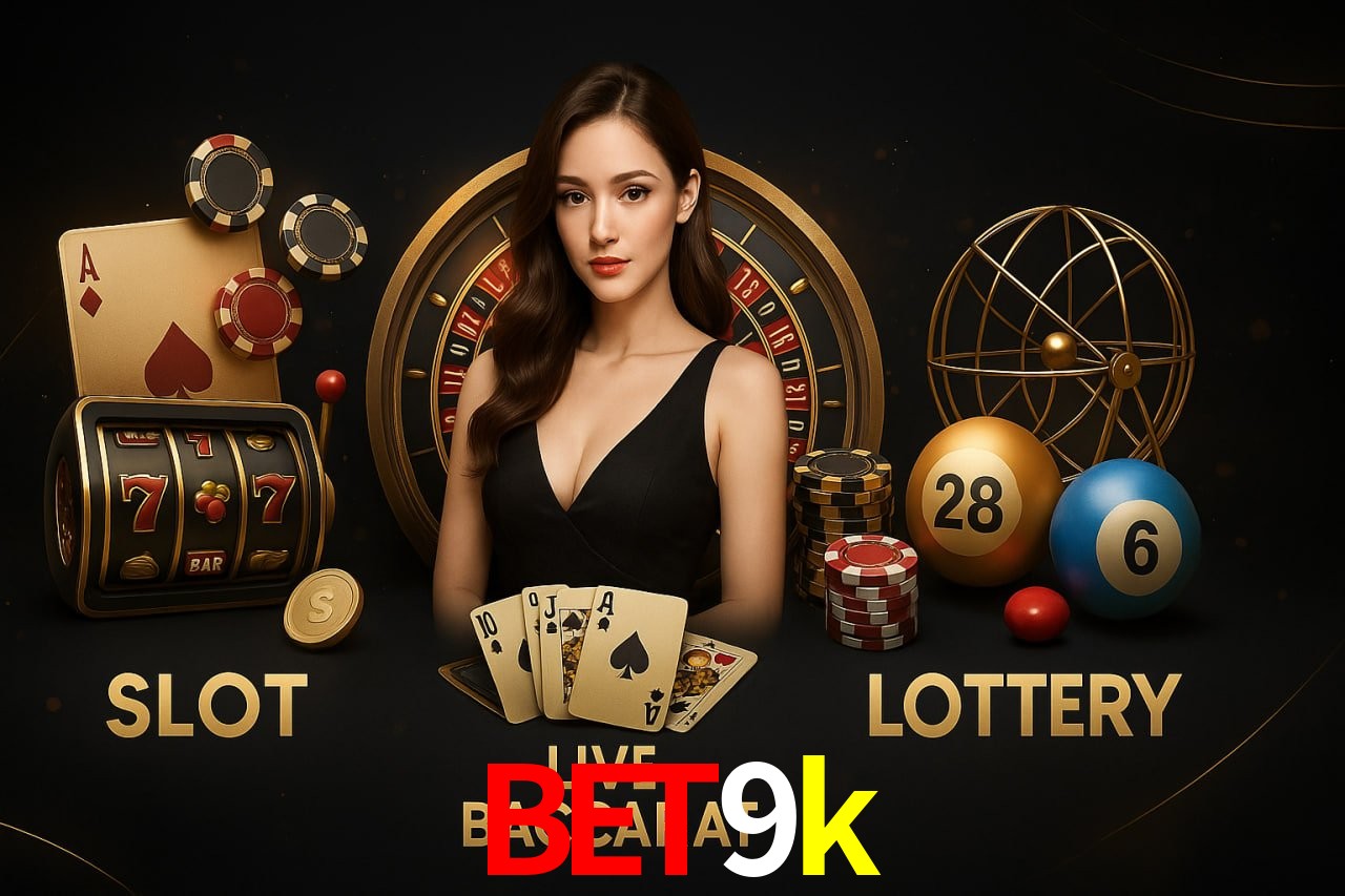 bet9k: Jogos de Caça-Níqueis-Altas Recompensas, Roleta-Velocidade, Blackjack-Desafios Máximos